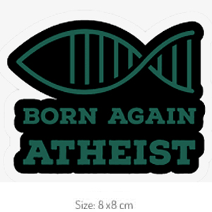 Born Again Atheist Green Color